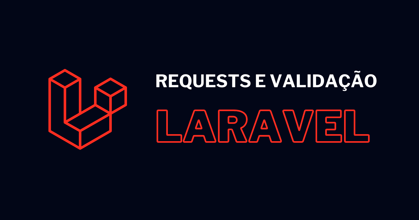 Requests e Validação