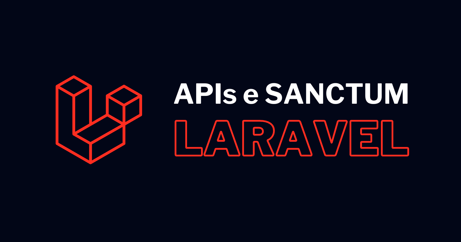 APIs e Laravel Sanctum